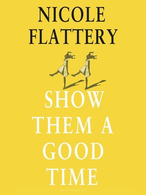 Show Them a Good Time - Audiobook